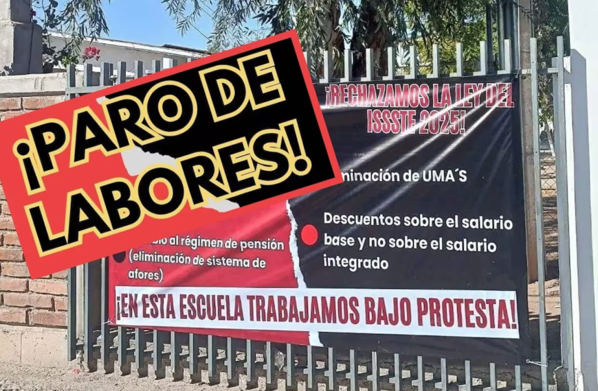 Confirman paro de labores de maestros de Sonora ante rechazo a reforma del ISSSTE