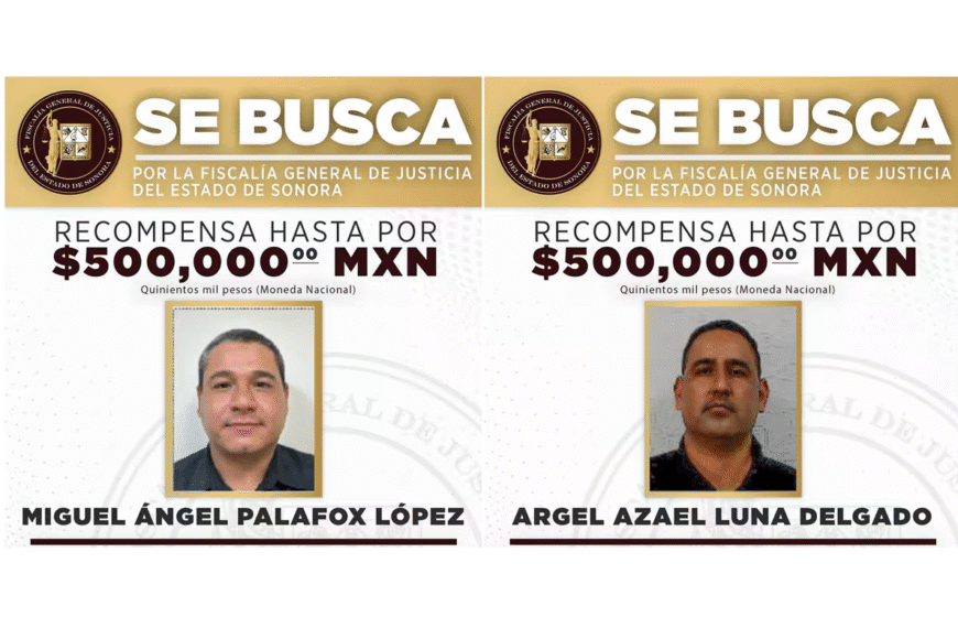 FGJE Sonora ofrece recompensa por ex agentes de la AMIC prófugos tras disparar a un abogado por error