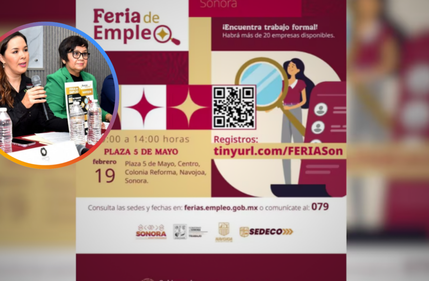 Feria del Empleo en Navojoa ofrecerá más de 400 vacantes este jueves